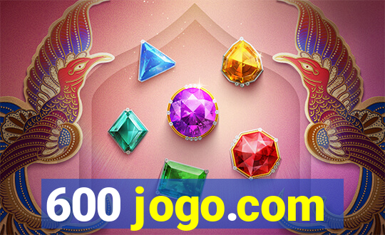 600 jogo.com